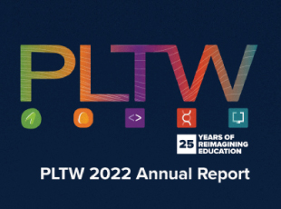 2022 PLTW Annual Report