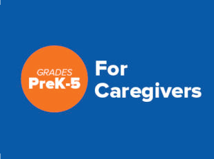 Online Learning Guide for Caregivers (Grades PreK-5)