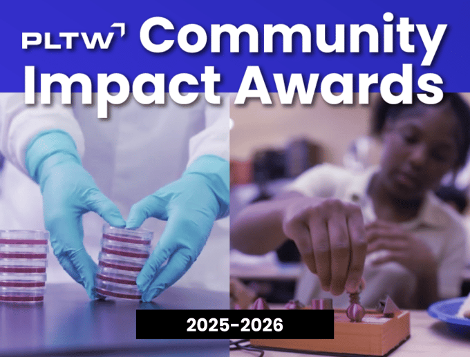 Celebrating the 2025-26 PLTW Community Impact Award Winners