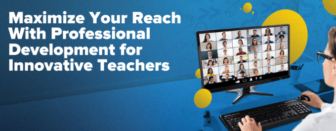 Maximize Your Reach With Professional Development for…