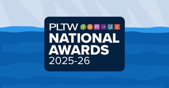 PLTW Announces 2025-26 National Awards Recipients Celebrating Excellence in Education Across the Nation