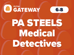 Pennsylvania STEELS PLTW Gateway Medical Detectives