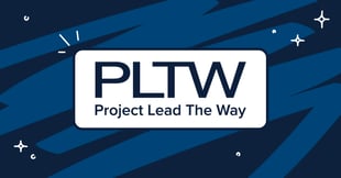 PLTW Project Lead The Way