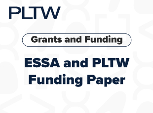 ESSA and PLTW Funding Paper