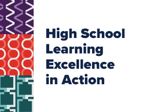 PLTW High School Learning Excellence in Action