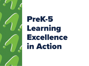 Virtual Showcase: PreK-5 Learning Excellence in Action
