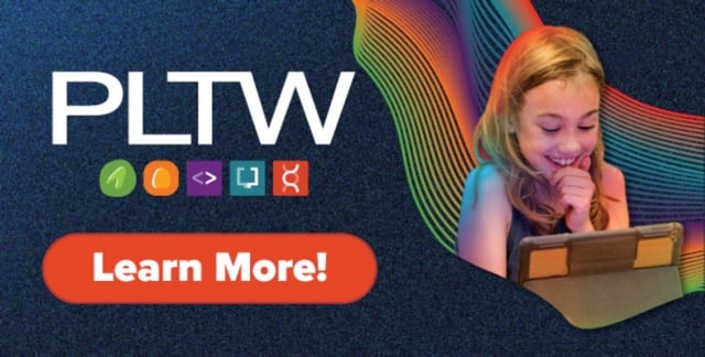 Experience PLTW | Empowering STEM Learning for PreK-12 Students